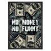 تابلو پول no money no funny
