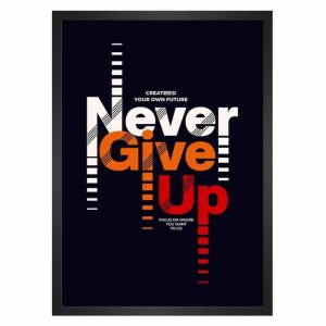 تابلو انگیزشی Never Give Up