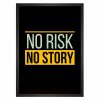 تابلو انگیزشی ریسک No Risk No Story