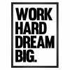 تابلو انگیزشی WORK HARD DREAM BIG