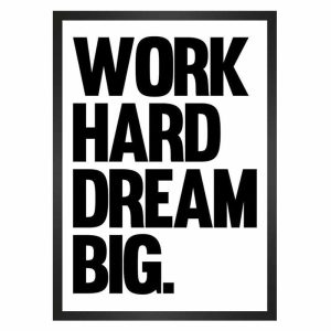 تابلو انگیزشی WORK HARD DREAM BIG